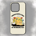 Things Have A Way Of Working Out iPhone Rubber Phone Case