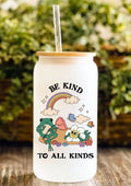 Be Kind To All Kinds 12oz Frosted Glass Tumbler