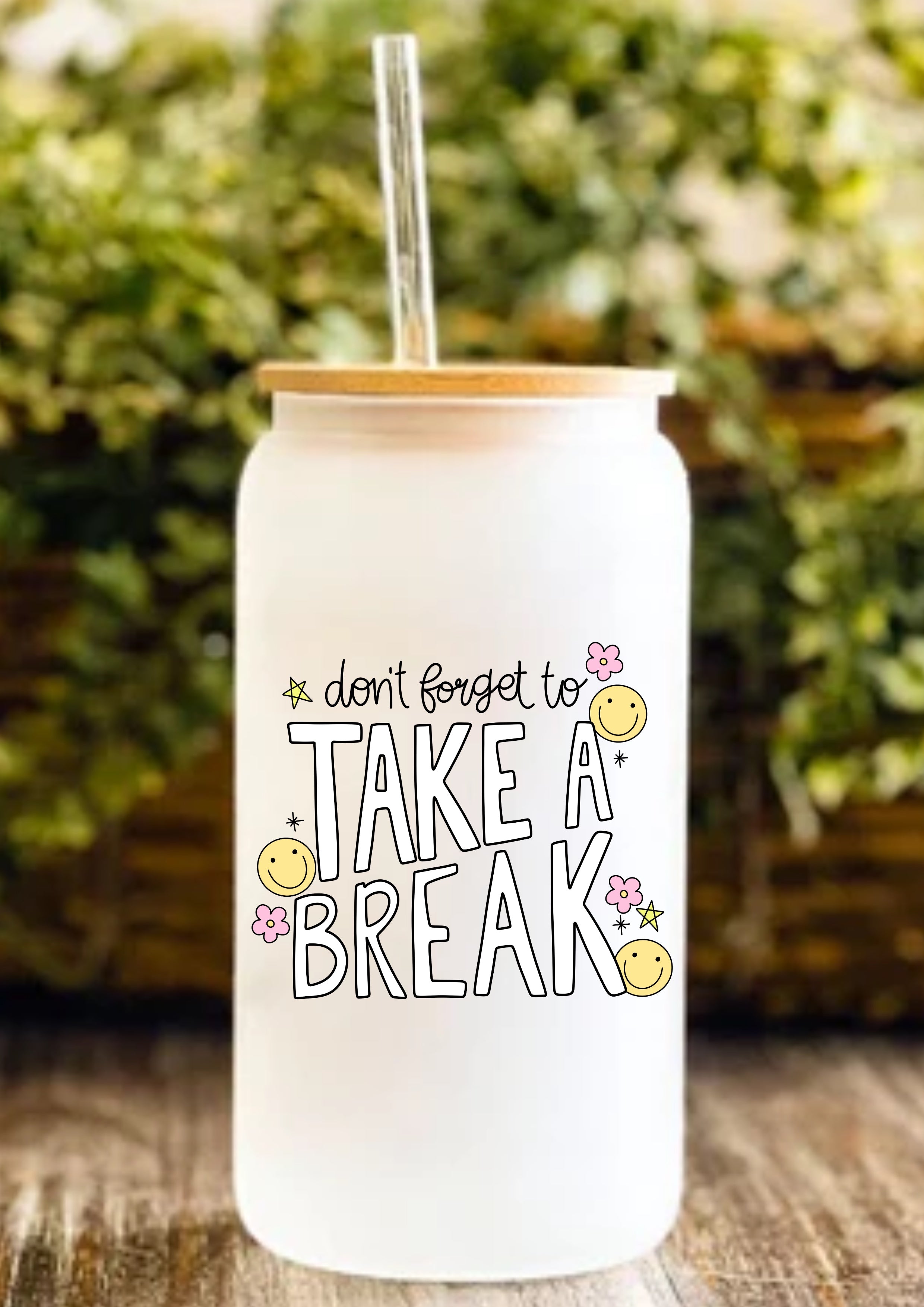 Don’t Forget To Take A Break 12oz Frosted Glass Tumbler