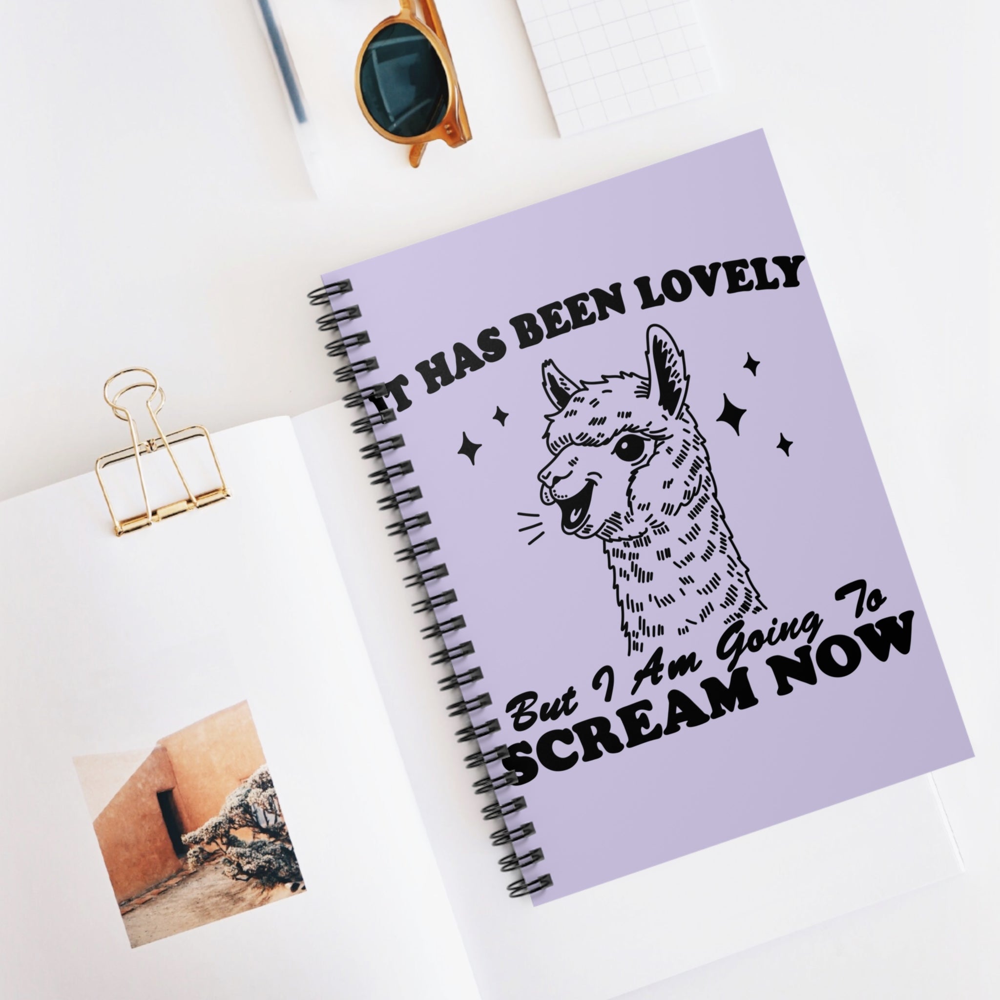 It Has Been Lovely But I Am Going To Scream Now A5 Lined Notebook