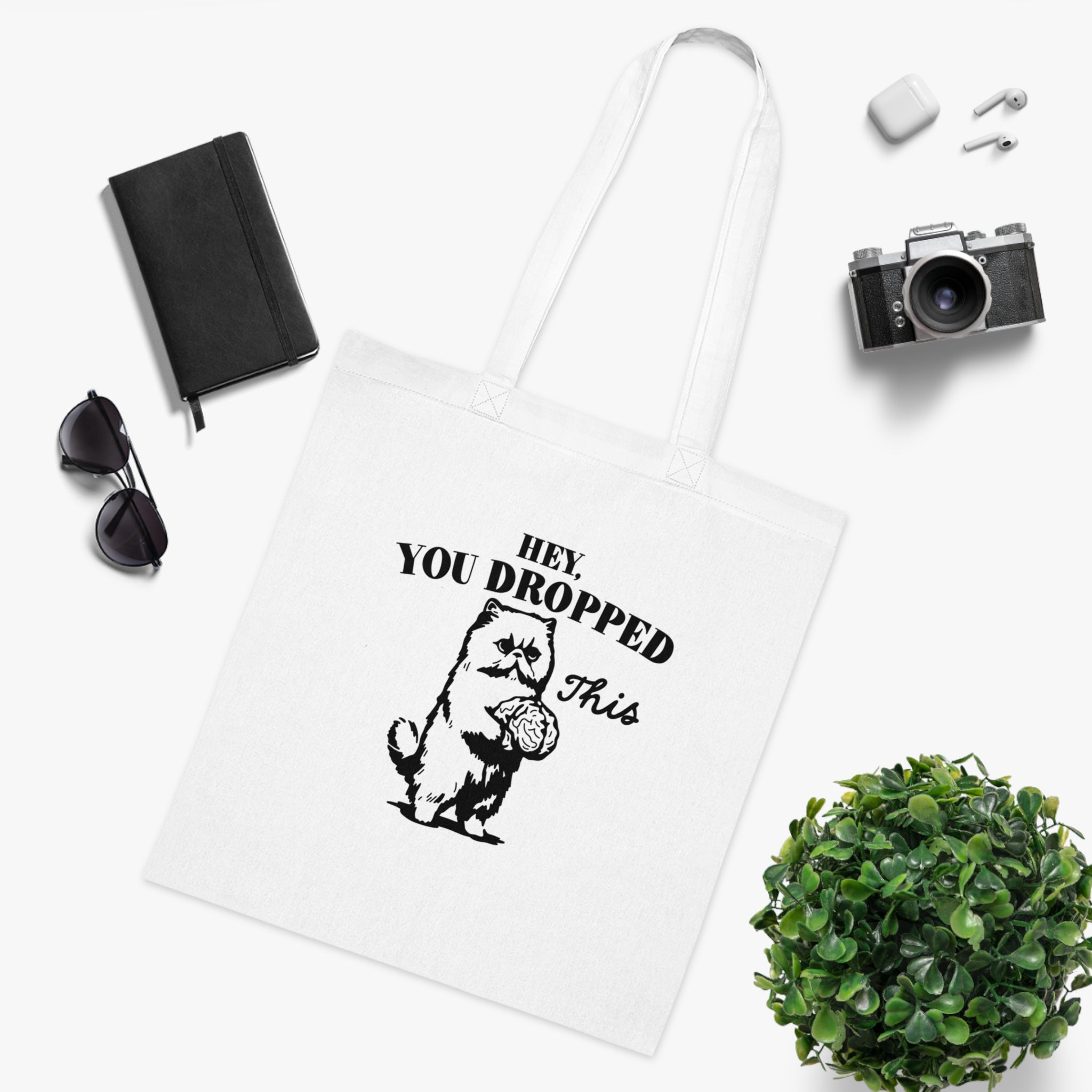 Hey, You Dropped This White Tote Bag