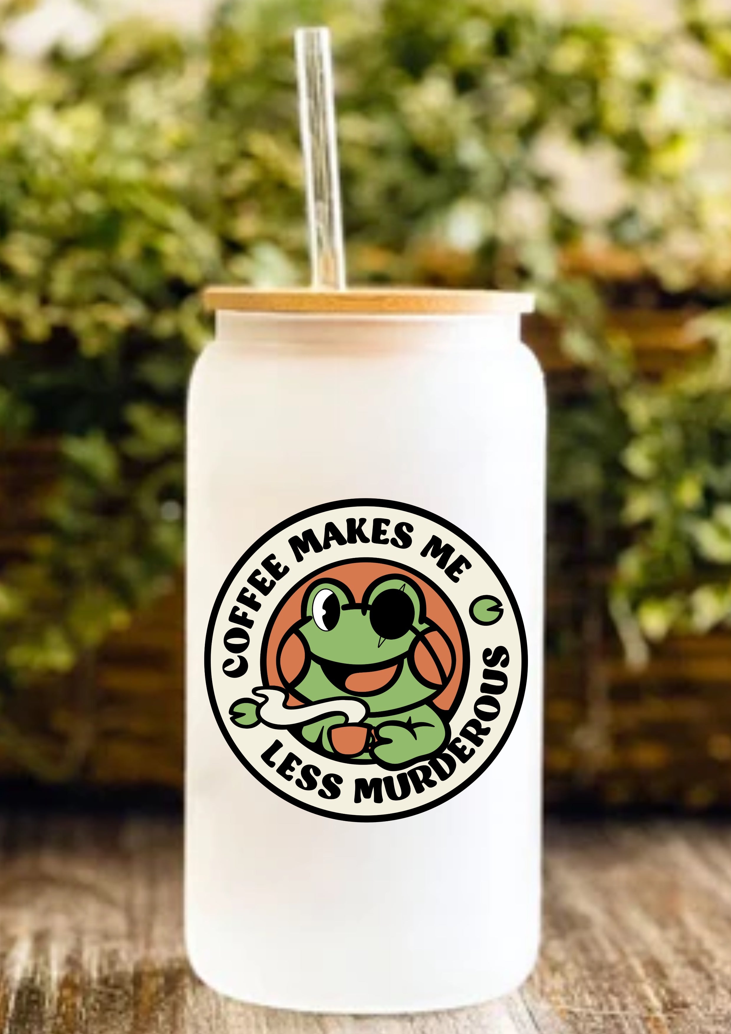 Coffee Makes Me Less Murderous 12oz Frosted Glass Tumbler