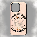 I Do Not Feel Bonita I Feel Stressita iPhone Rubber Phone Case