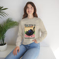 Stop Being So Hard On Yourself Unisex Sweatshirt