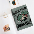 Back From The Jurassic! A5 Lined Notebook