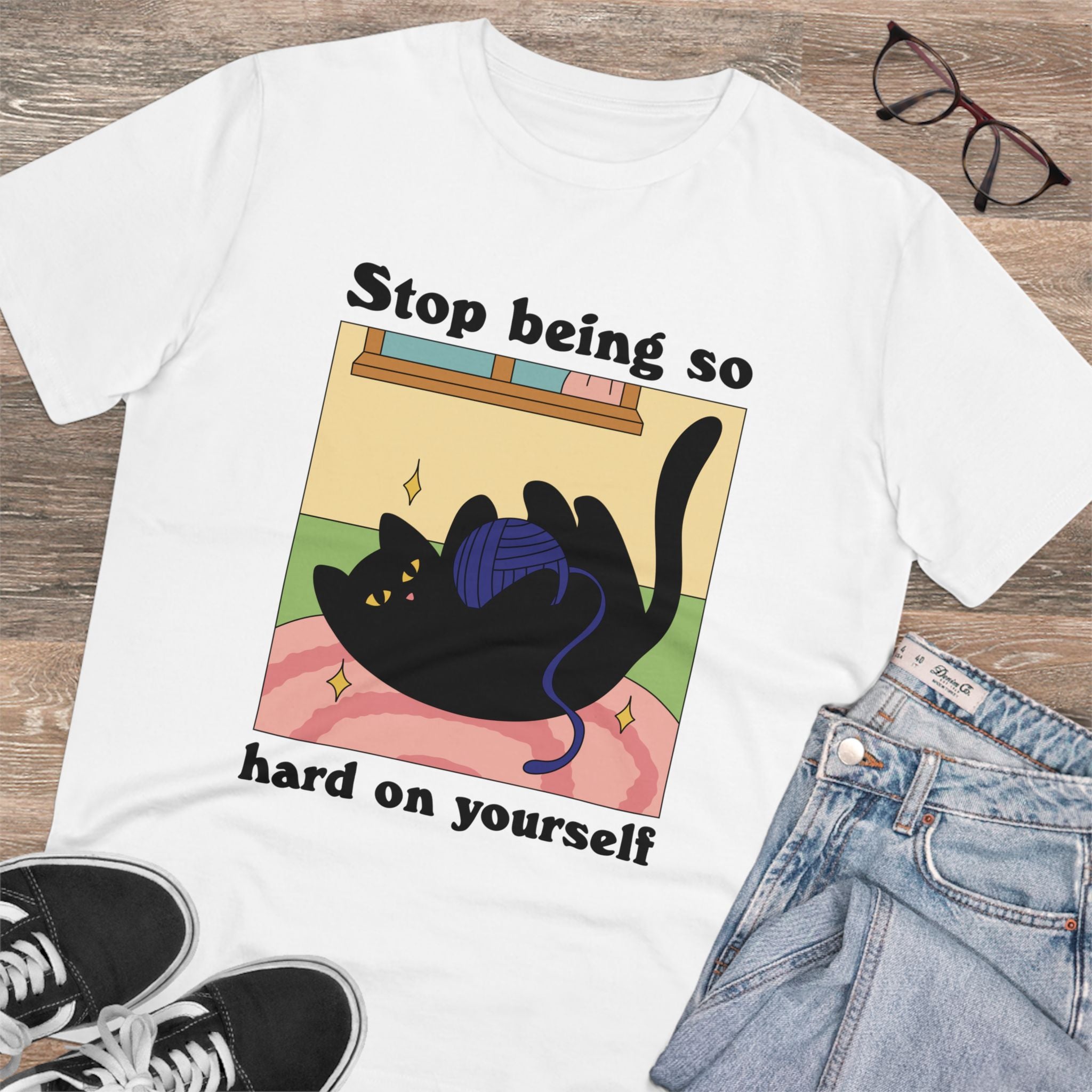 Stop Being So Hard On Yourself Unisex T-Shirt