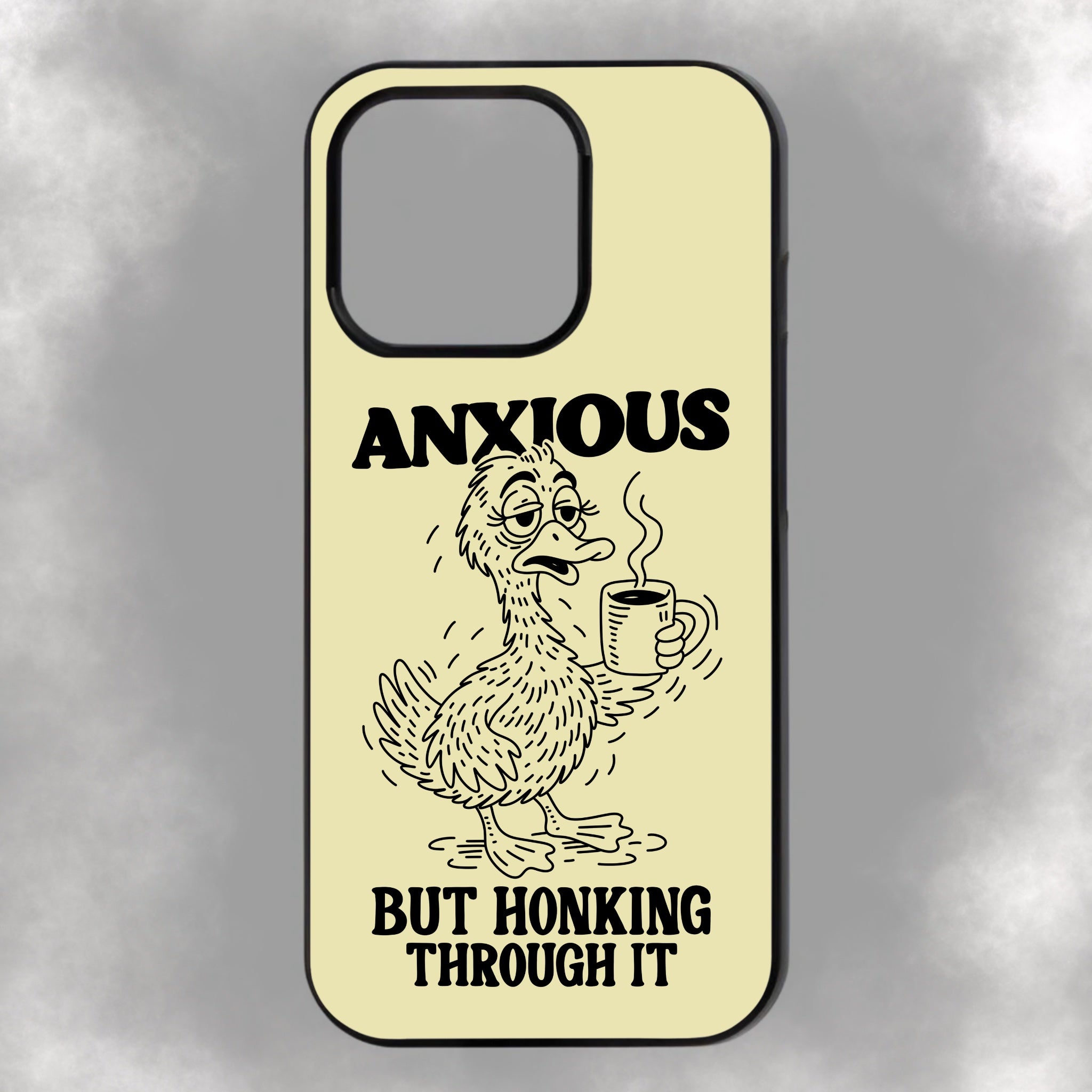 Anxious But Honking Through It iPhone Rubber Phone Case