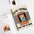 Good Things Take Time To Grow A5 Lined Notebook