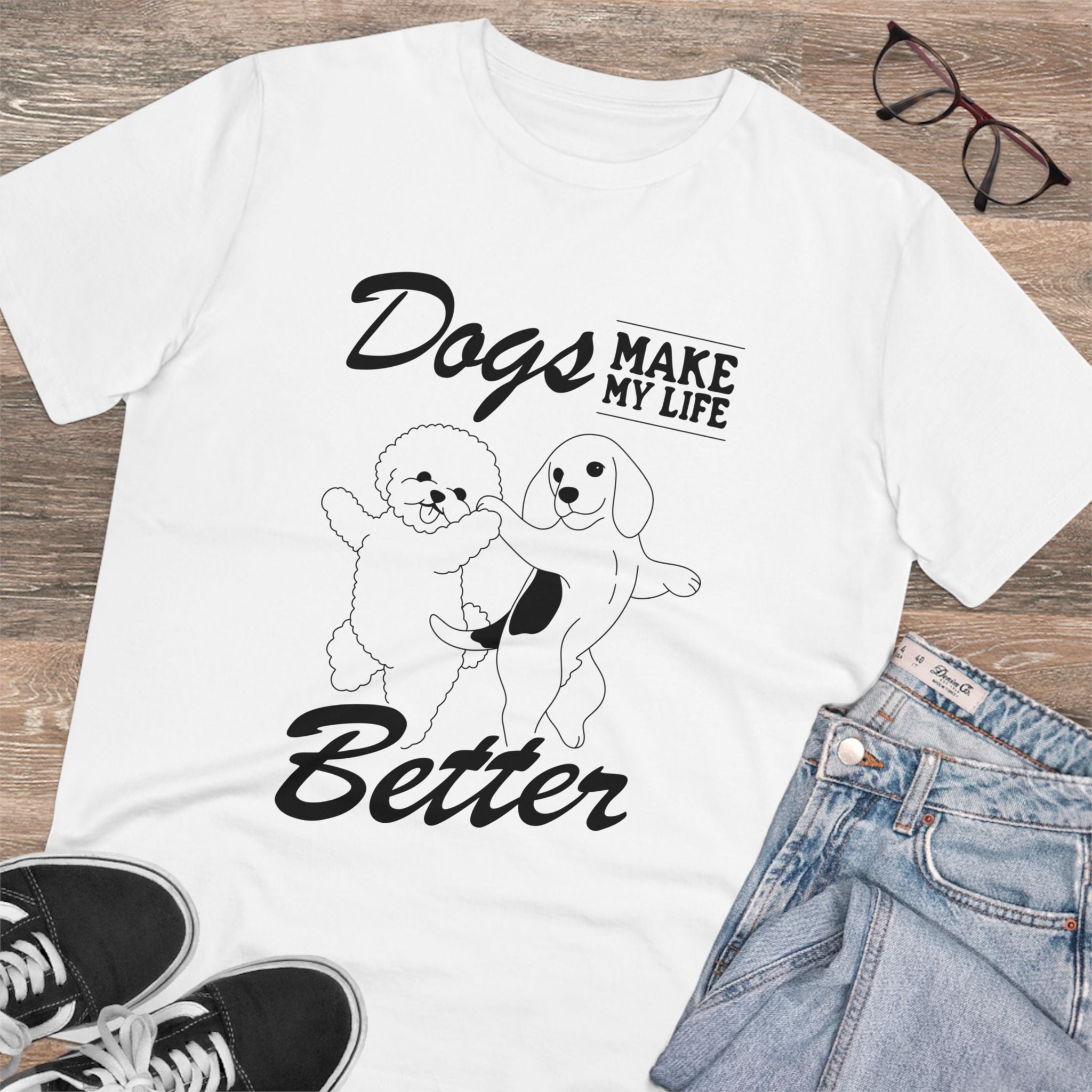 Dogs Make My Life Better Unisex T-Shirt