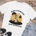 More Espresso Less Depresso Unisex T-Shirt
