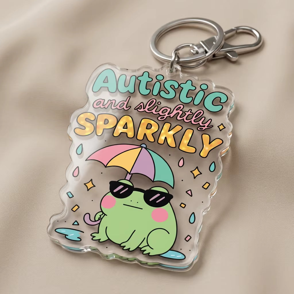 Autistic And Slightly Sparkly Acrylic Keyring