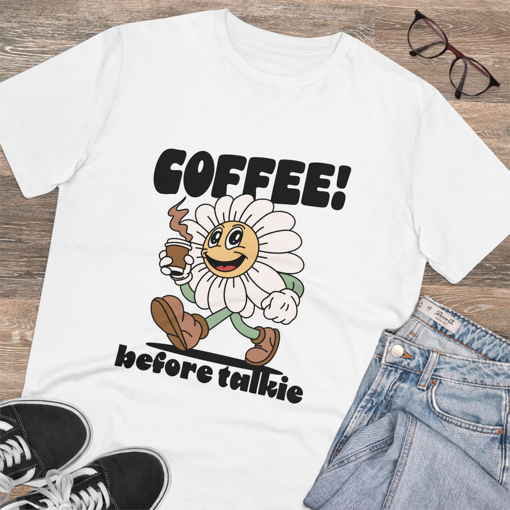 Coffee! Before Talkie Unisex T-Shirt