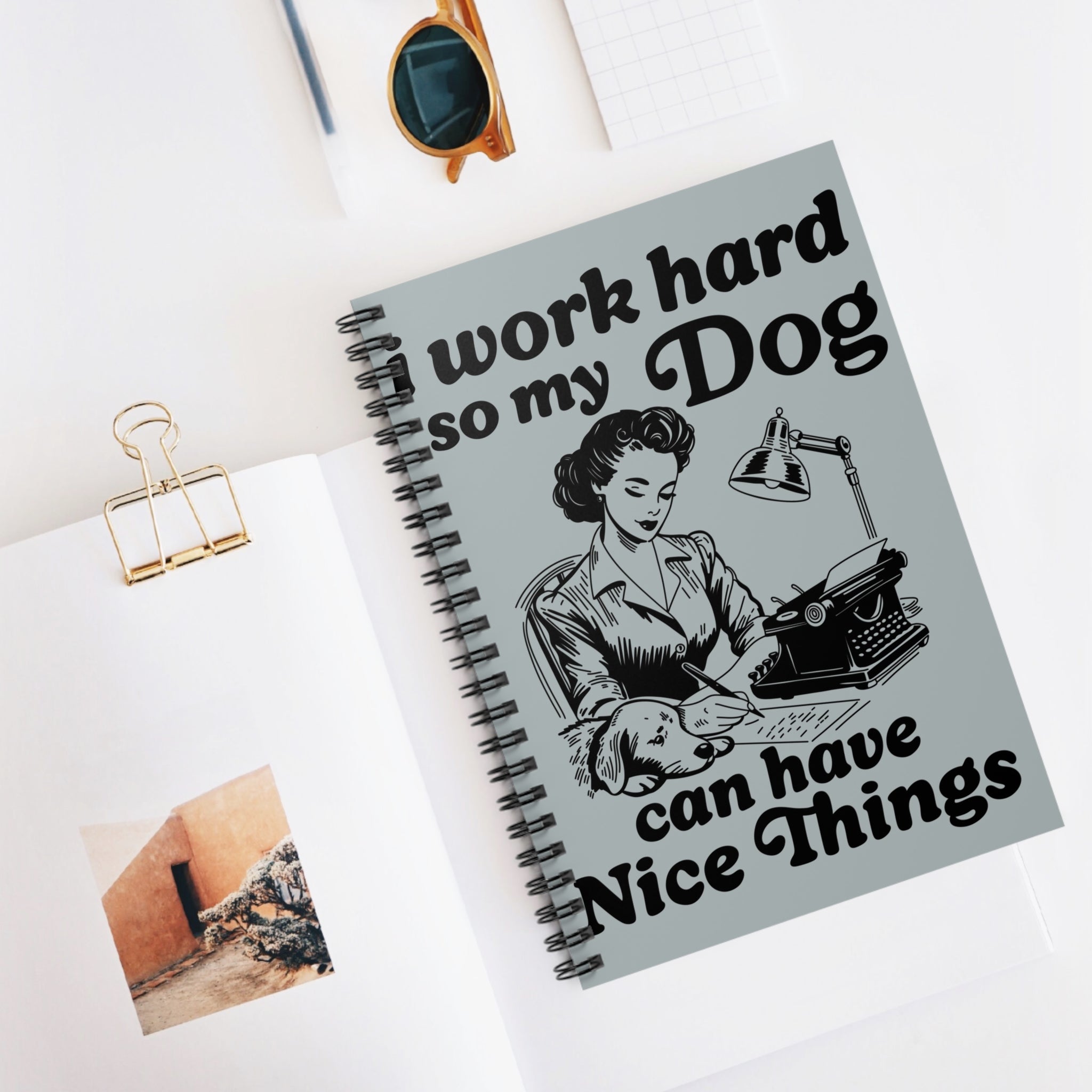 I Work Hard So My Dog Can Have Nice Things A5 Lined Notebook