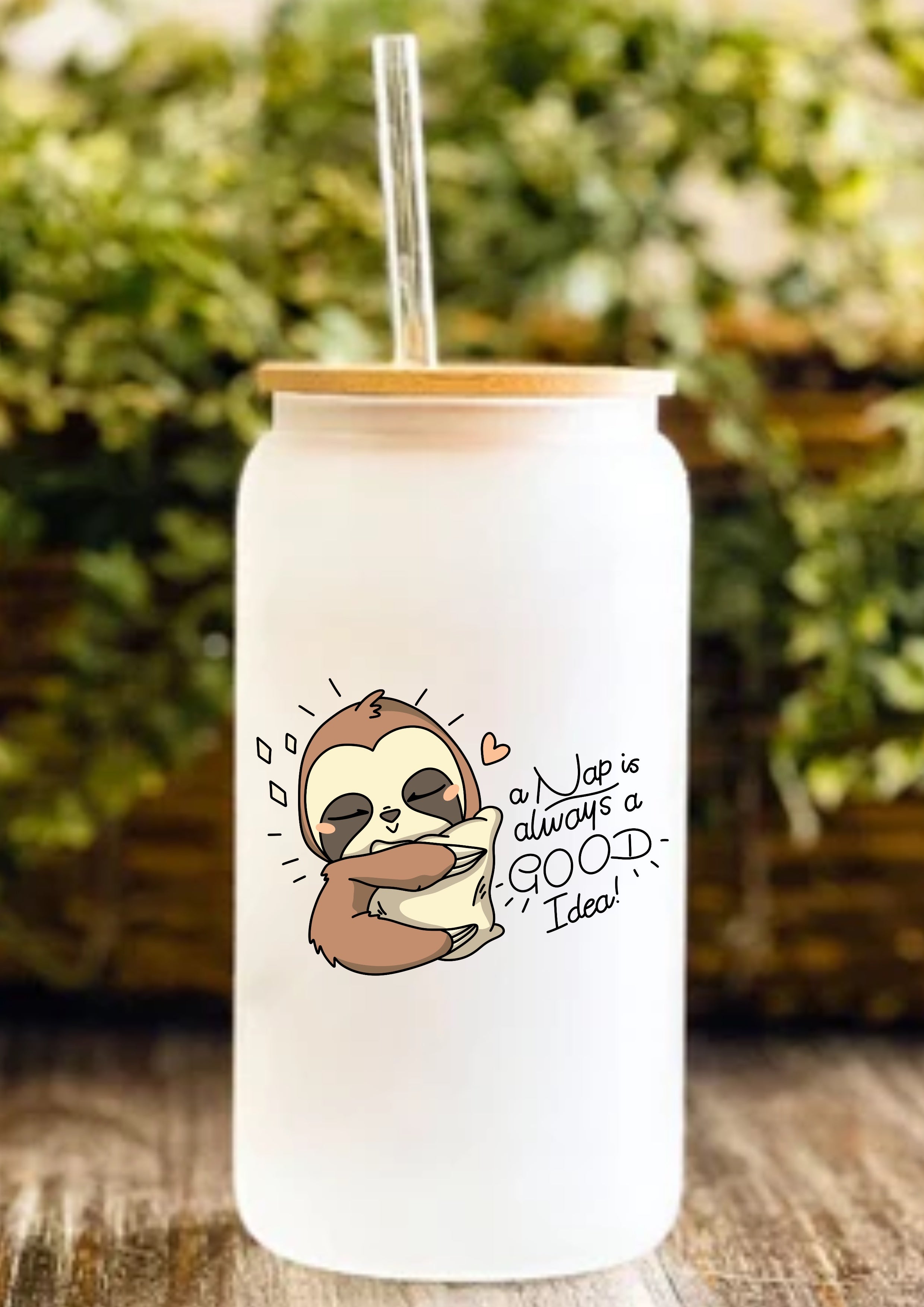 A Nap Is Always A Good Idea! 12oz Frosted Glass Tumbler