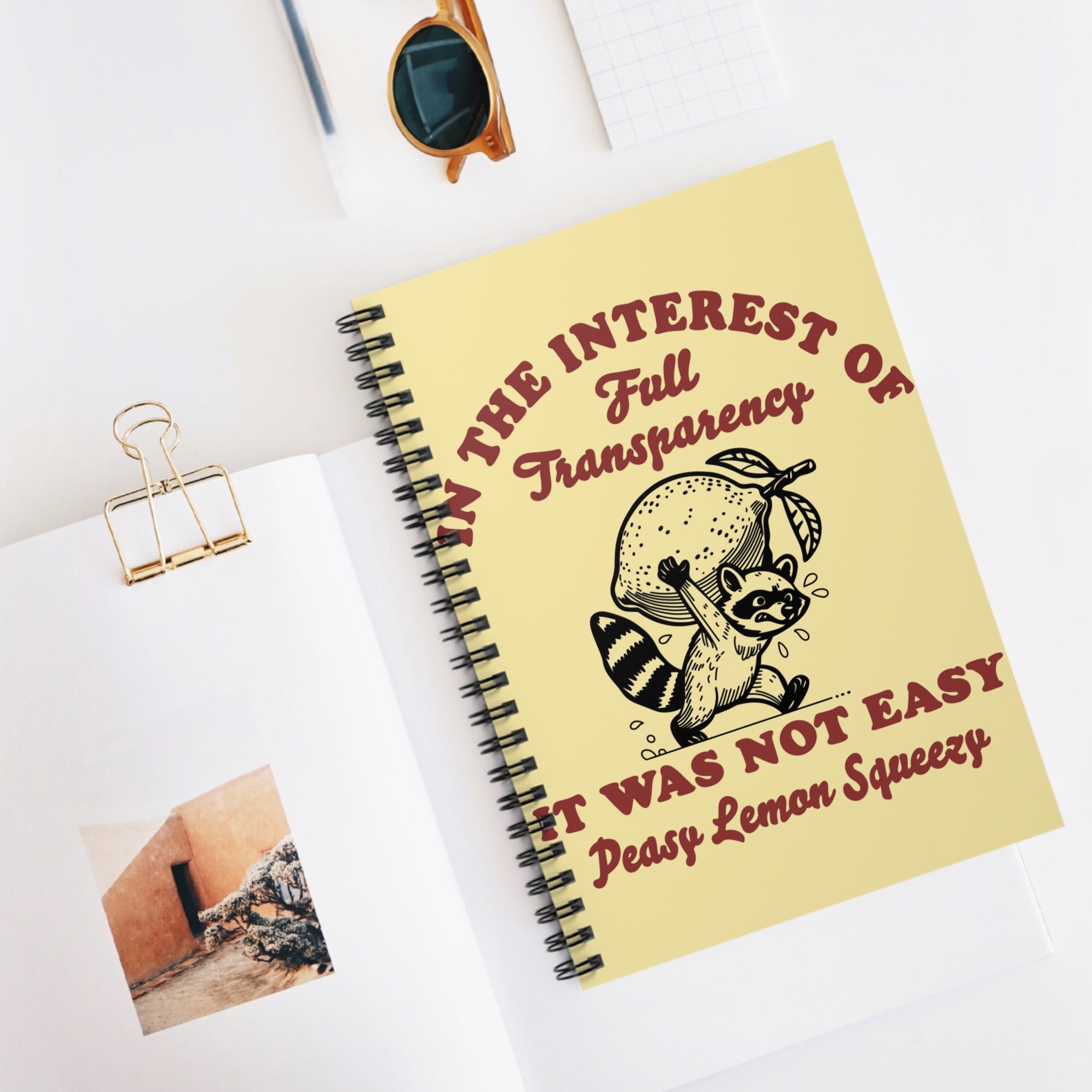 In The Interest Of Full Transparency It Was Not Easy Peasy Lemon Squeezy A5 Lined Notebook