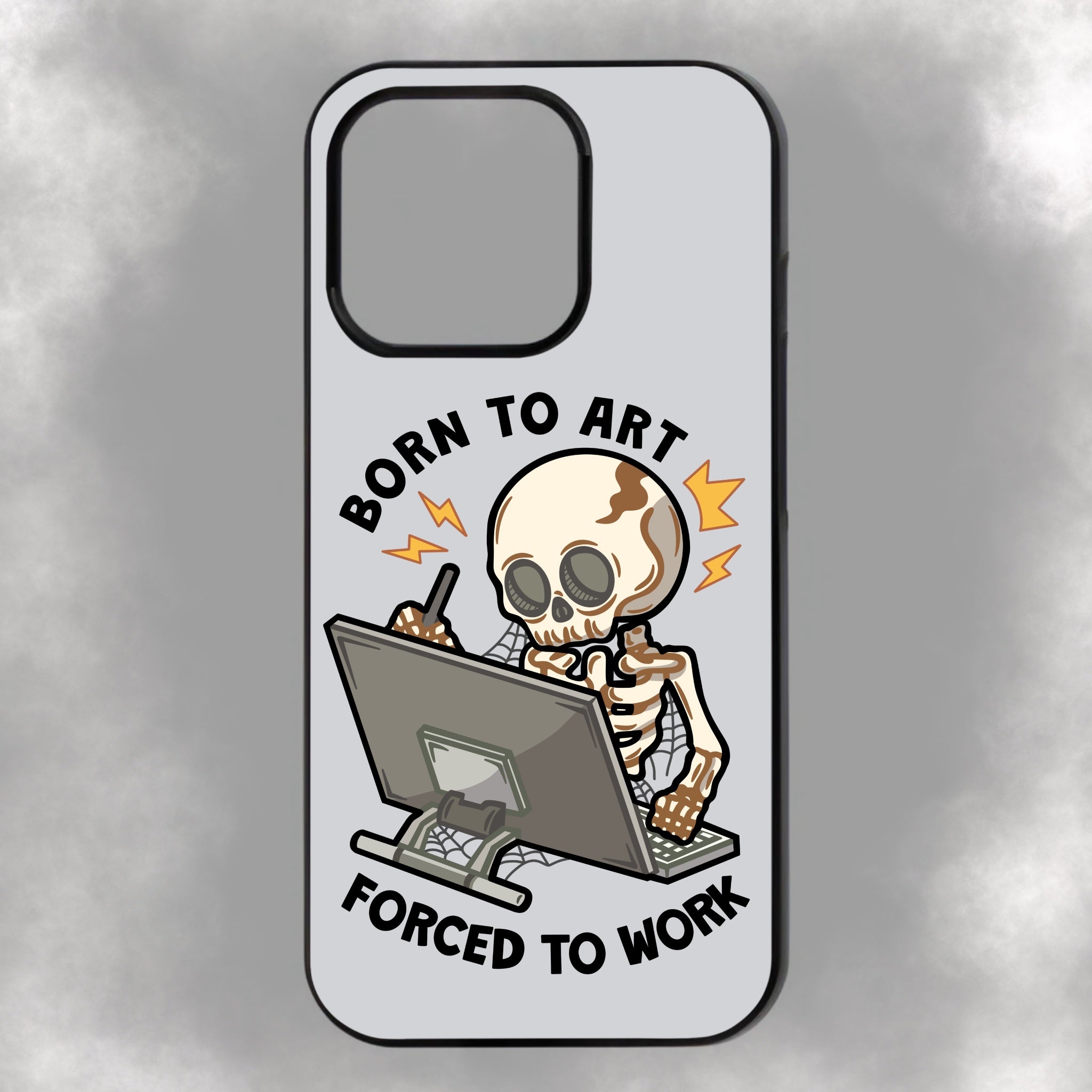 Born To Art Forced To Work iPhone Rubber Phone Case