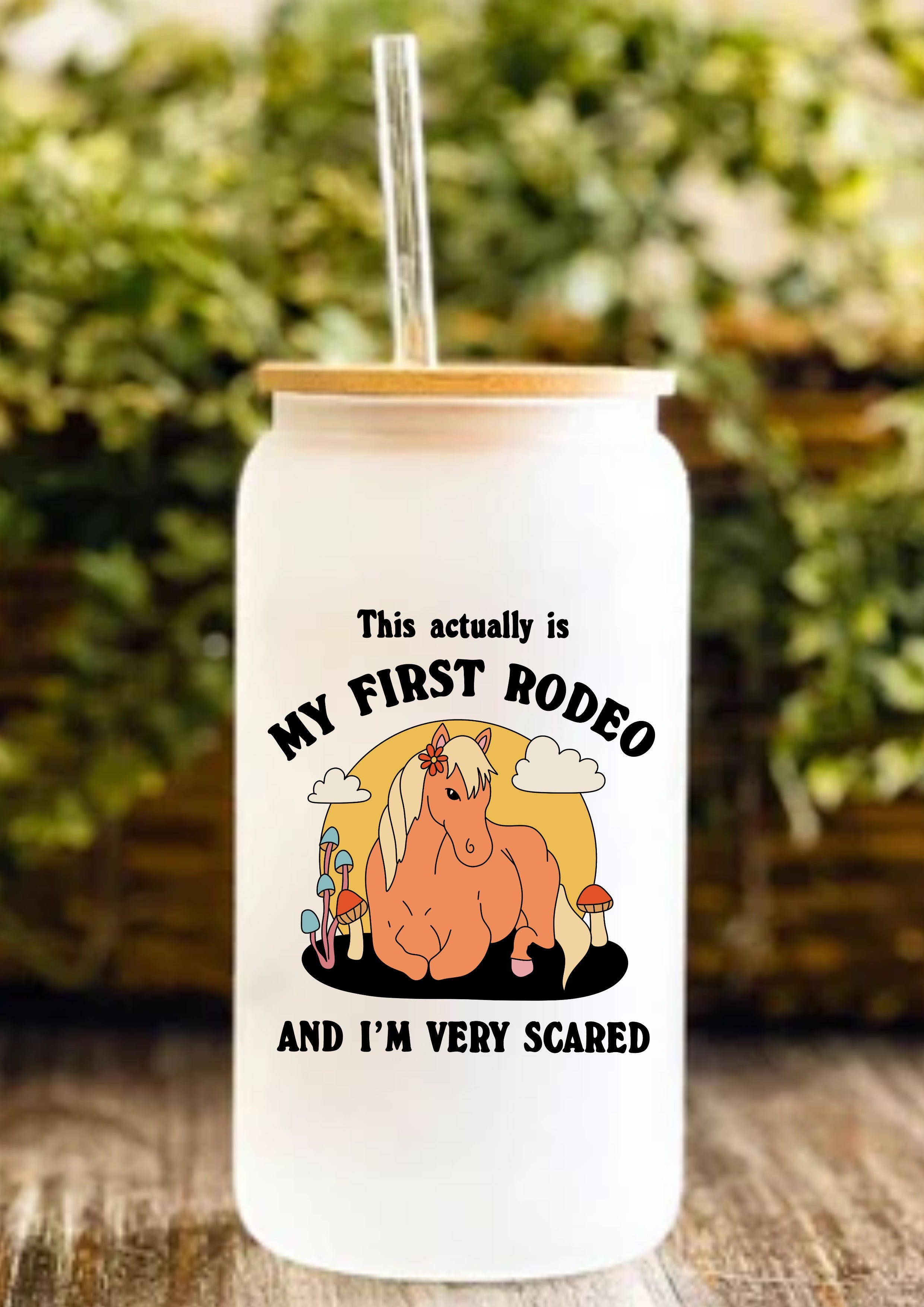 This Actually Is My First Rodeo And I’m Very Scared 12oz Frosted Glass Tumbler
