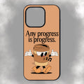 Any Progress Is Progress iPhone Rubber Phone Case