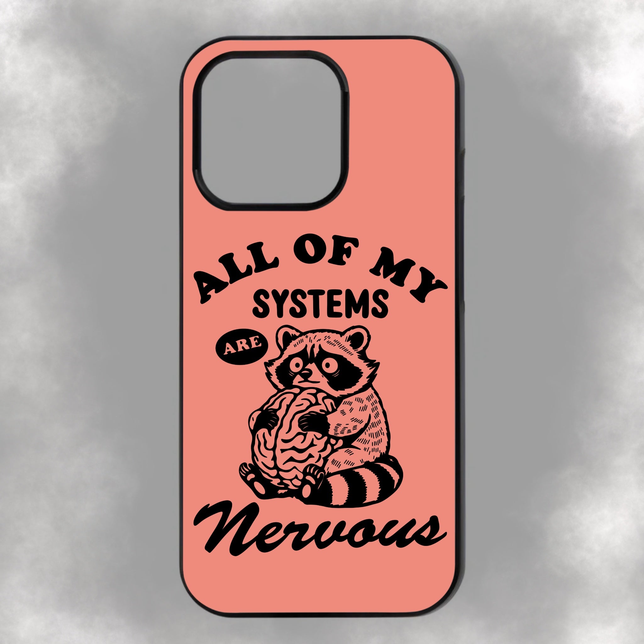 All Of My Systems Are Nervous iPhone Rubber Phone Case