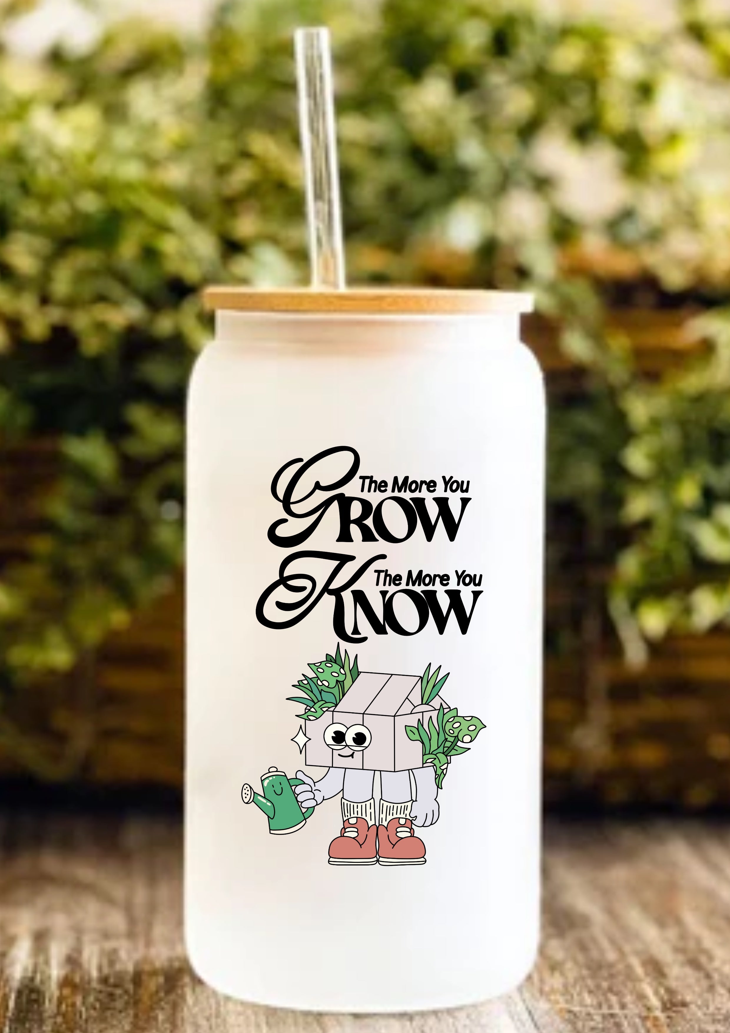 The More You Grow The More You Know 12oz Frosted Glass Tumbler
