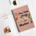 The Little Things Matter A5 Lined Notebook