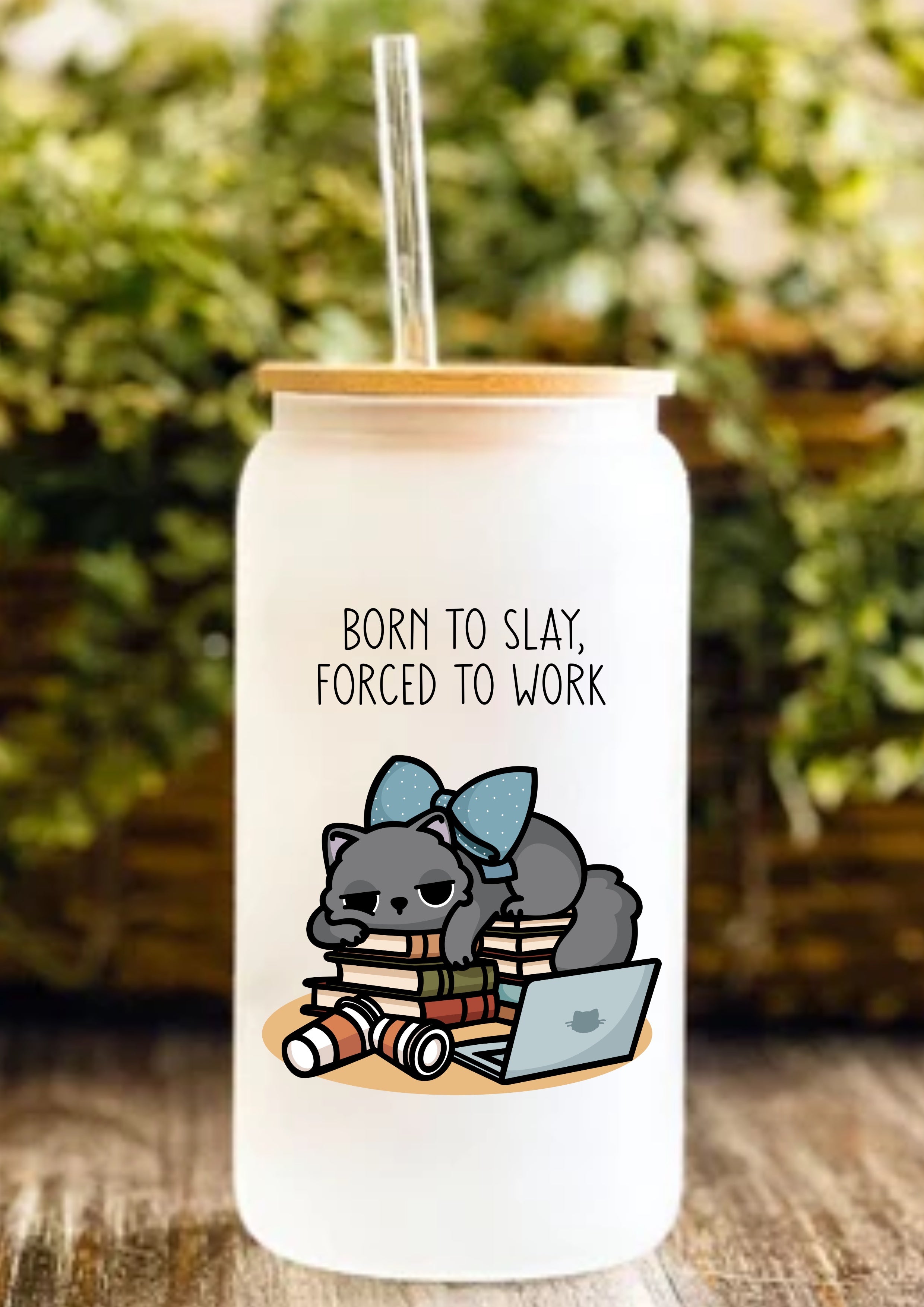 Born To Slay, Forced To Work 12oz Frosted Glass Tumbler