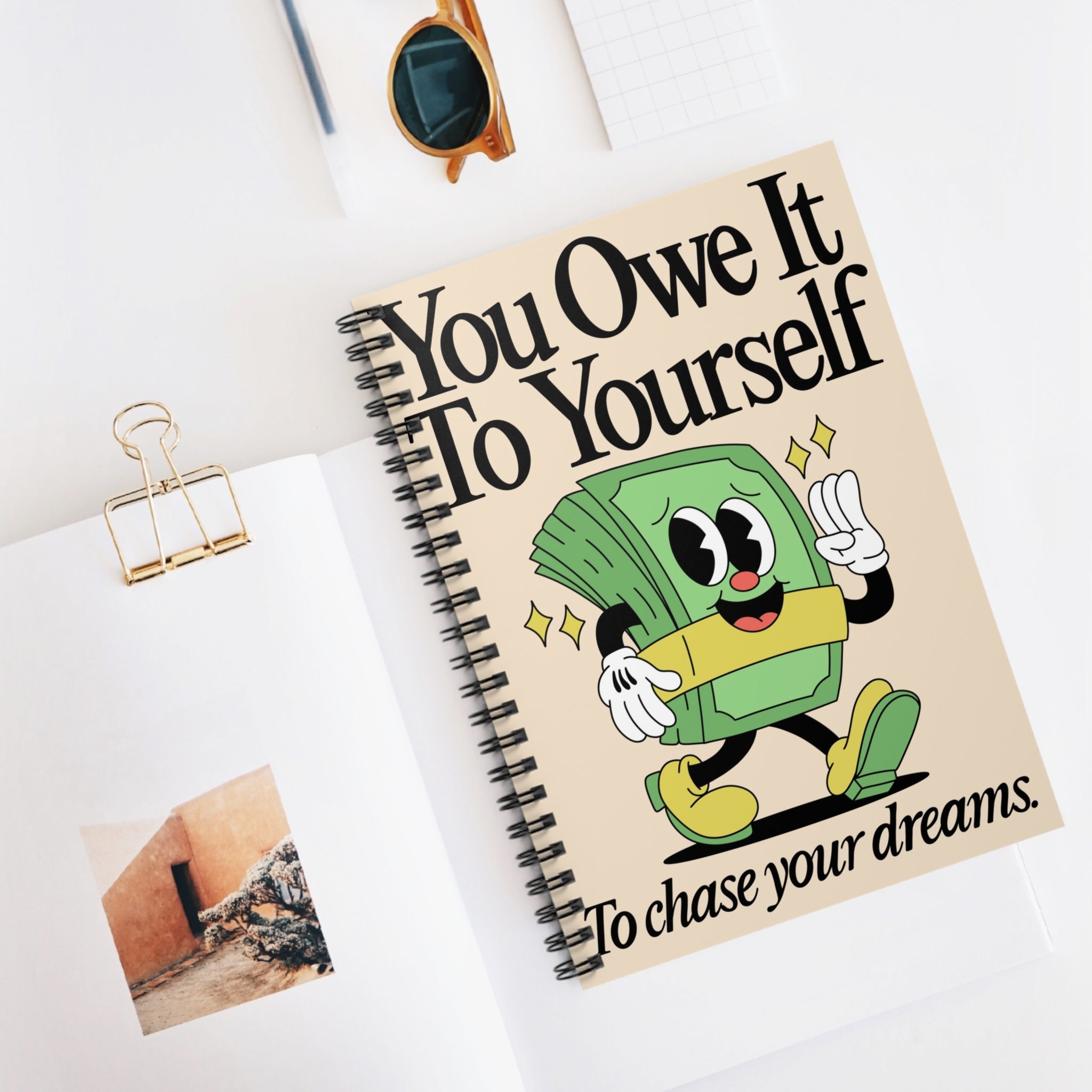 You Owe It To Yourself To Chase Your Dreams A5 Lined Notebook