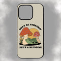 Don’t Be Stressin’ Life’s A Blessing iPhone Rubber Phone Case