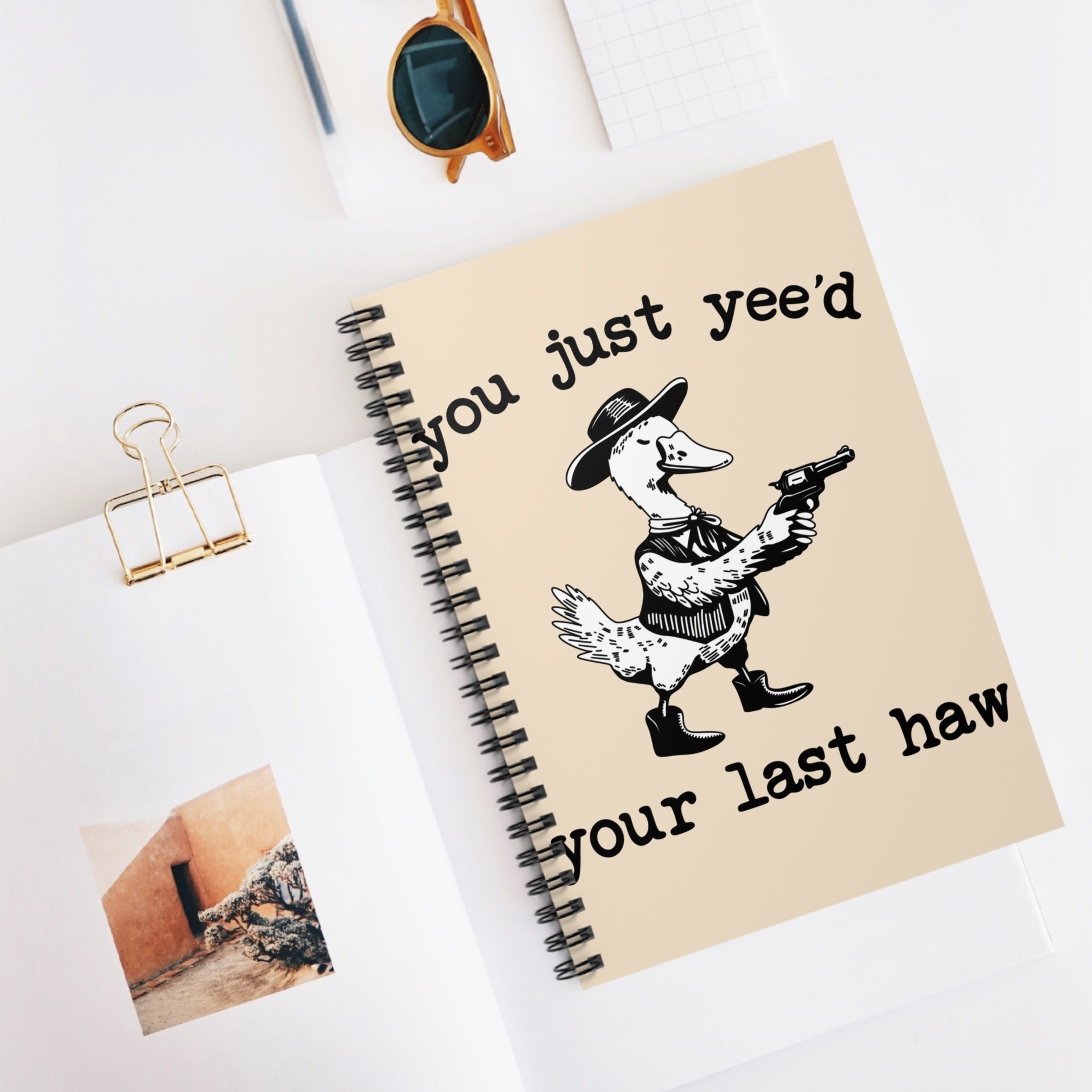 You Just Yee’d Your Last Haw A5 Lined Notebook