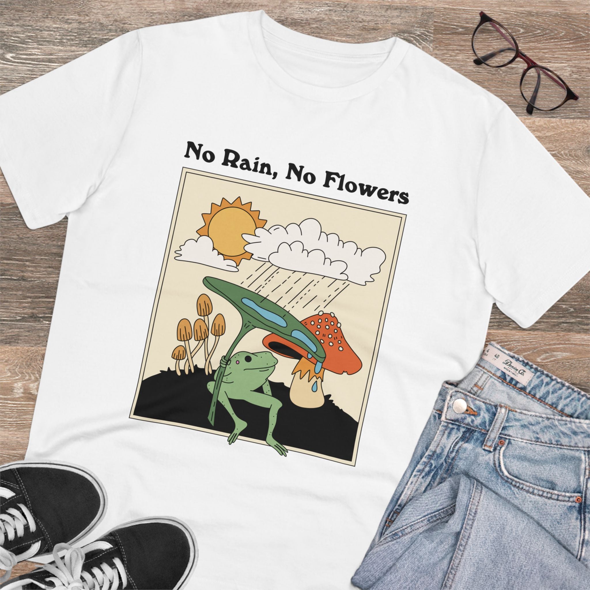 No Rain, No Flowers Unisex T-Shirt