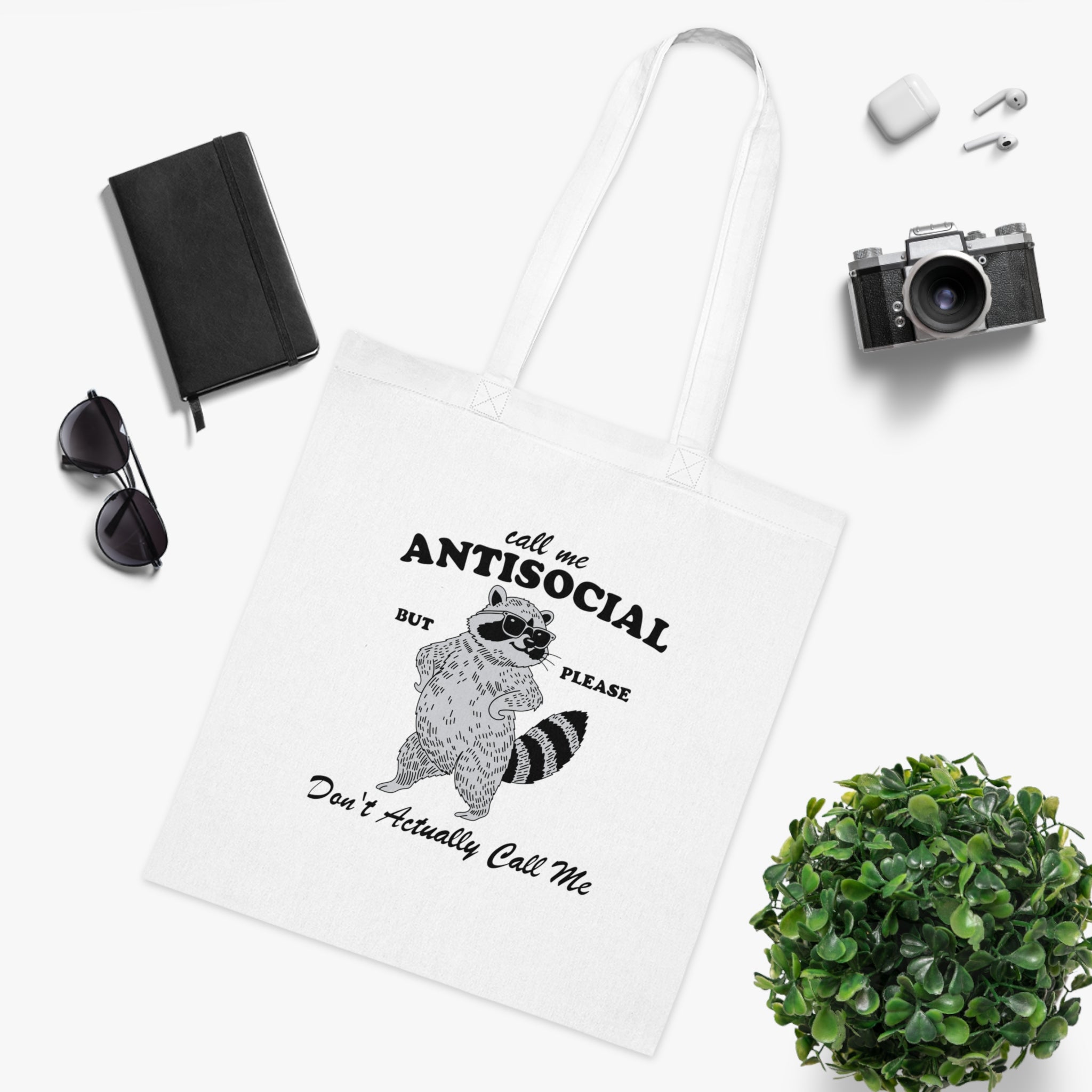 Call Me Antisocial But Please Don’t Actually Call Me White Tote Bag