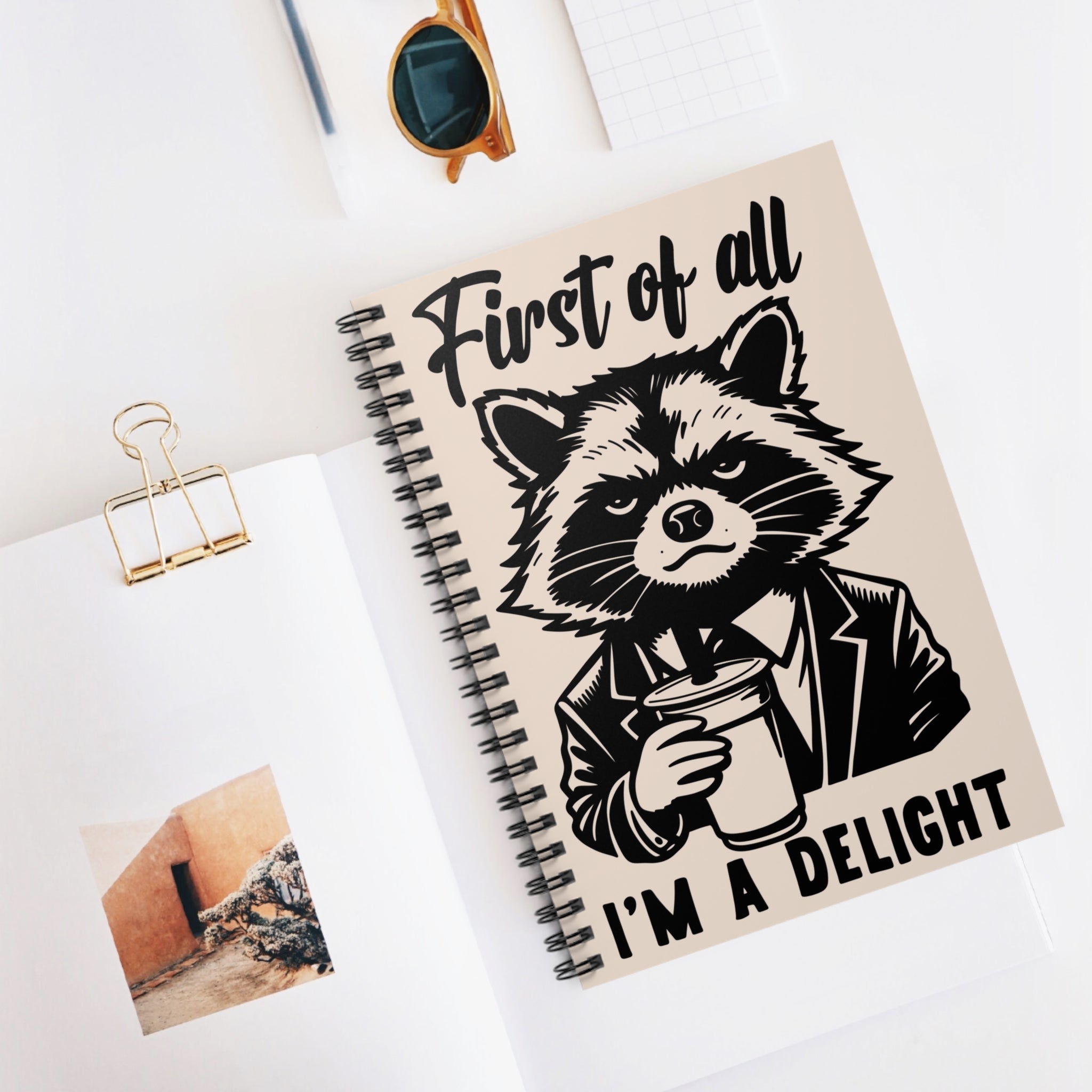 First Of All I’m A Delight A5 Lined Notebook