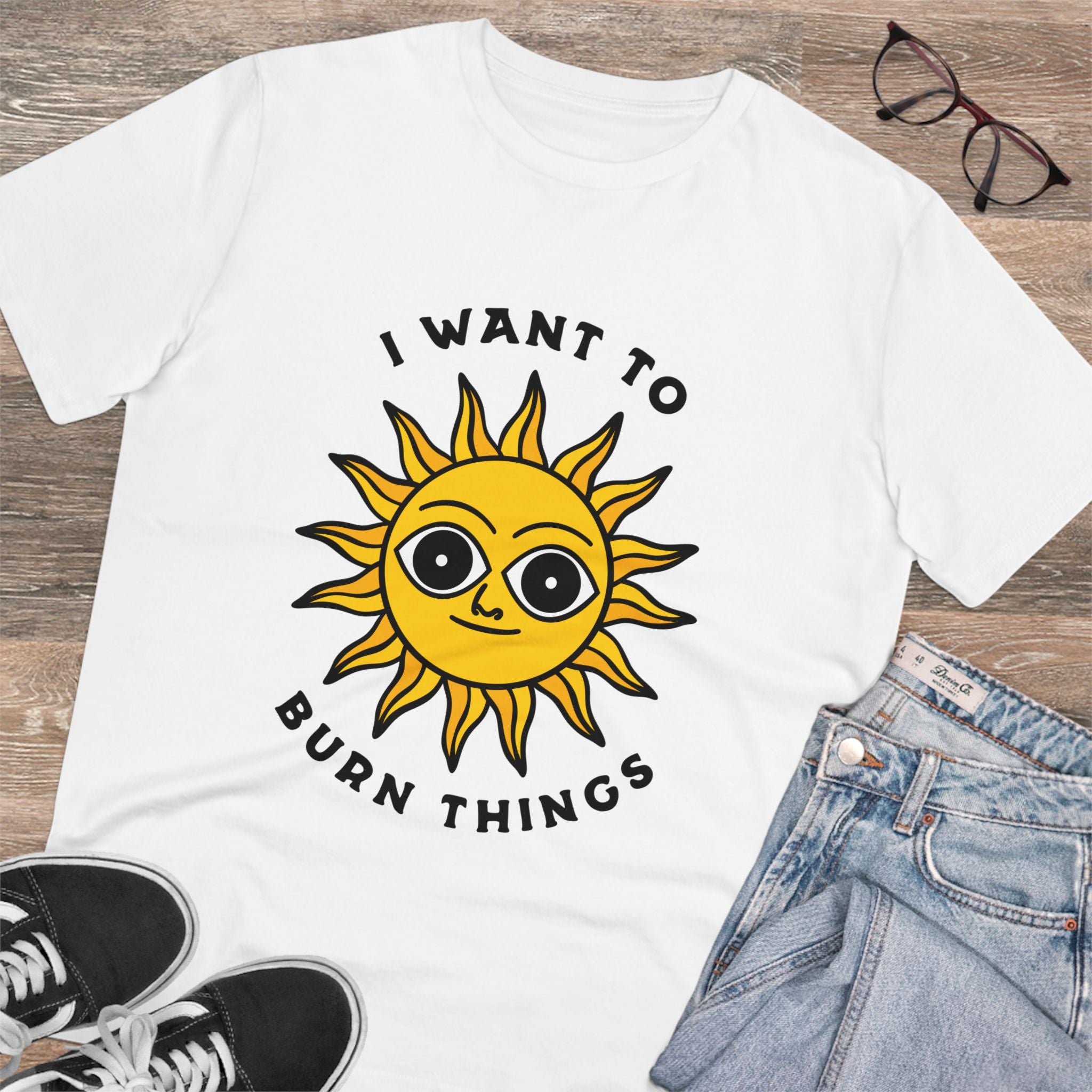 I Want To Burn Things Unisex T-Shirt