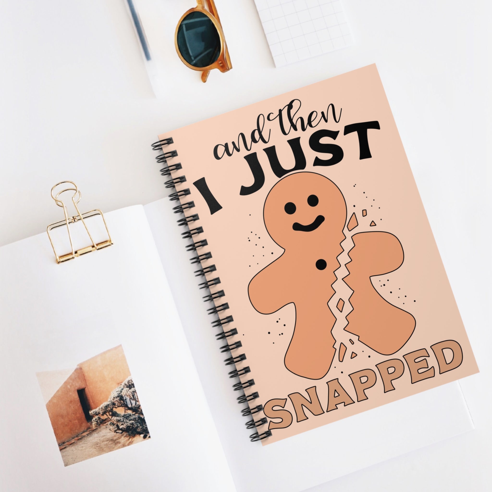 And Then I Just Snapped A5 Lined Notebook