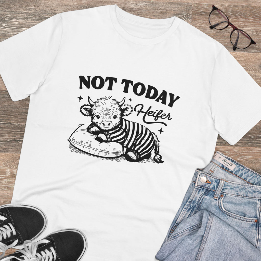 Not Today Heifer Unisex T-Shirt