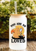 You Are So Loved 12oz Frosted Glass Tumbler