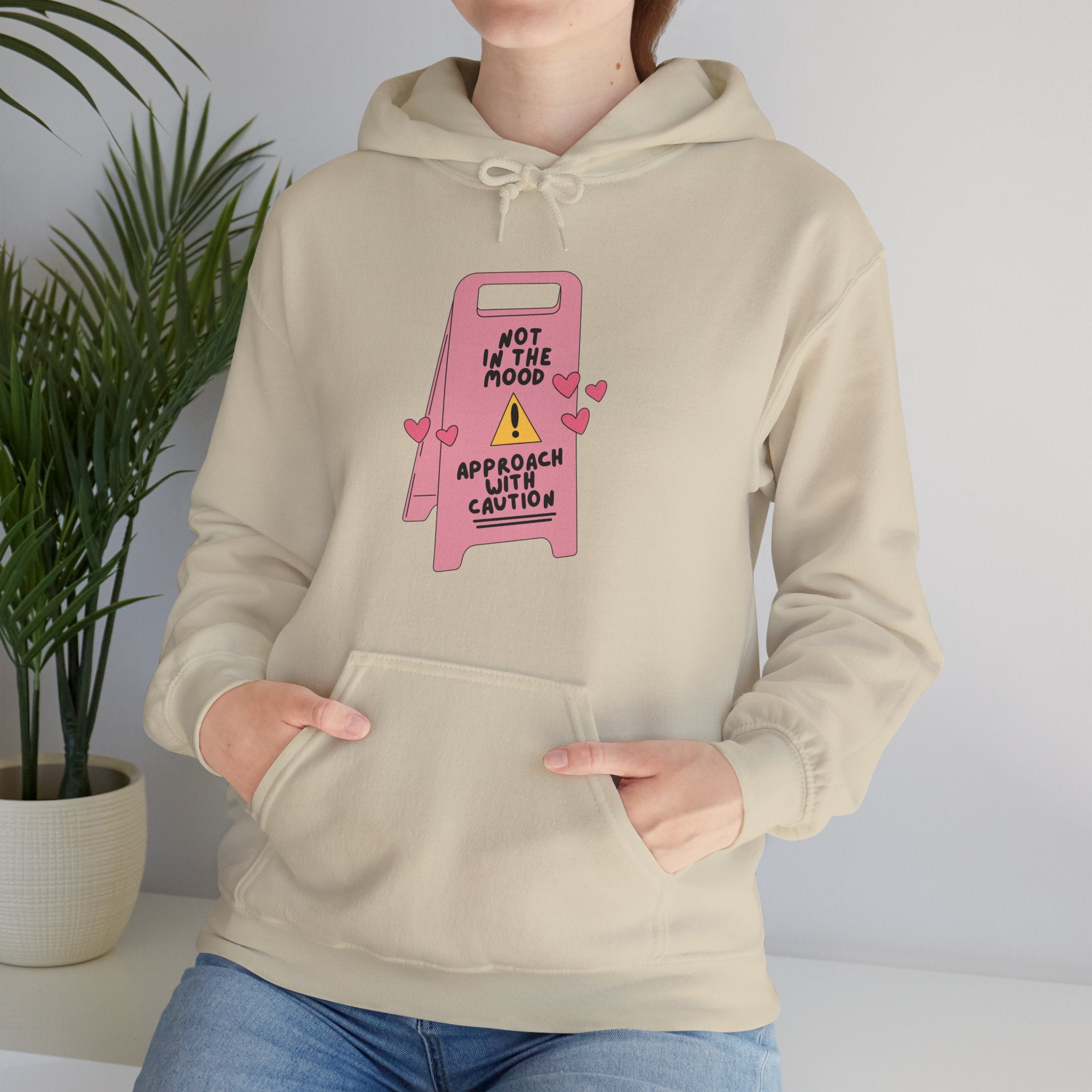 Not In The Mood Approach With Caution Unisex Hoodie