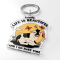 Actually, Life Is Beautiful And I Do Have Time Acrylic Keyring