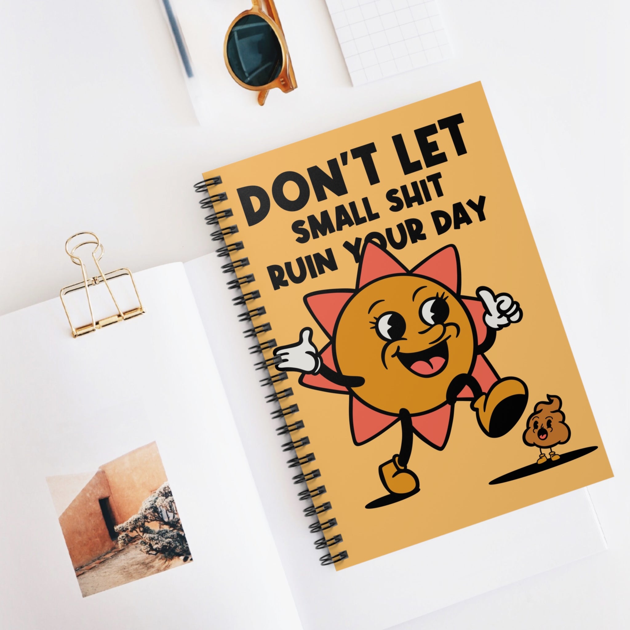 Don’t Let Small Shit Ruin Your Day A5 Lined Notebook