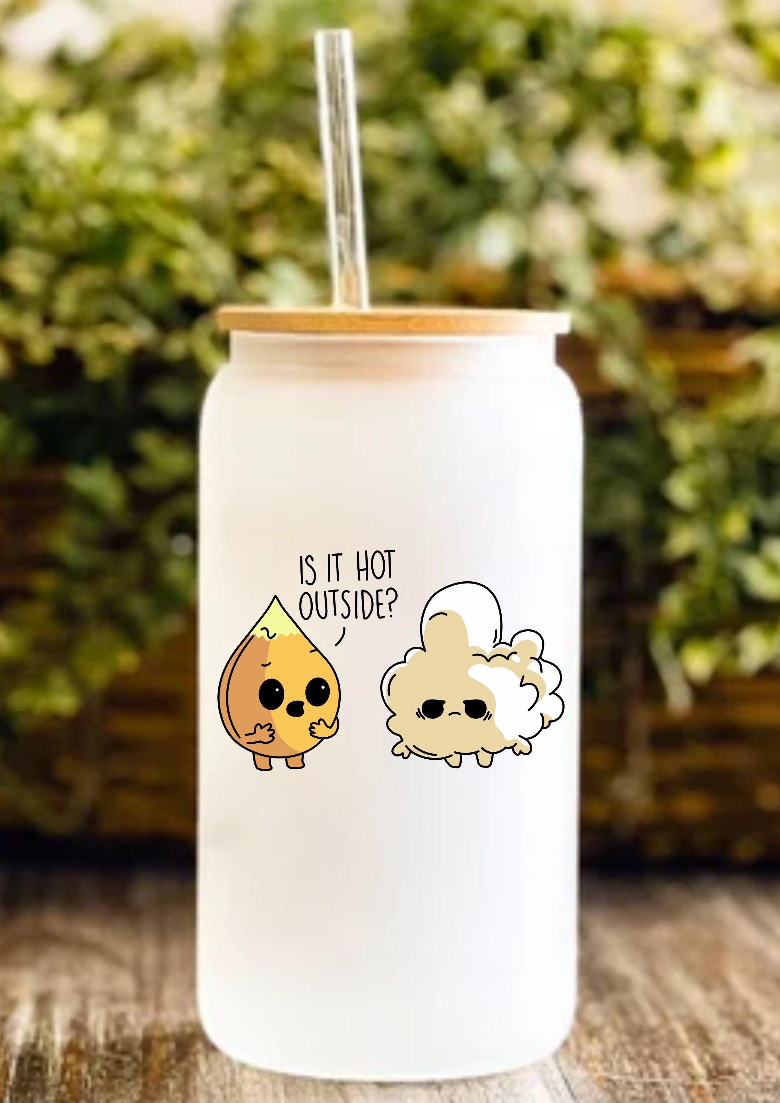 Is It Hot Outside? 12oz Frosted Glass Tumbler