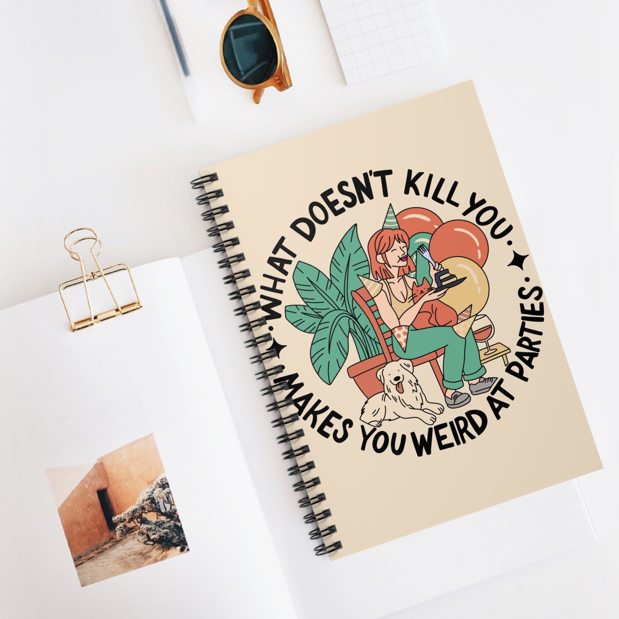 What Doesn’t Kill You Makes You Weird At Parties A5 Lined Notebook