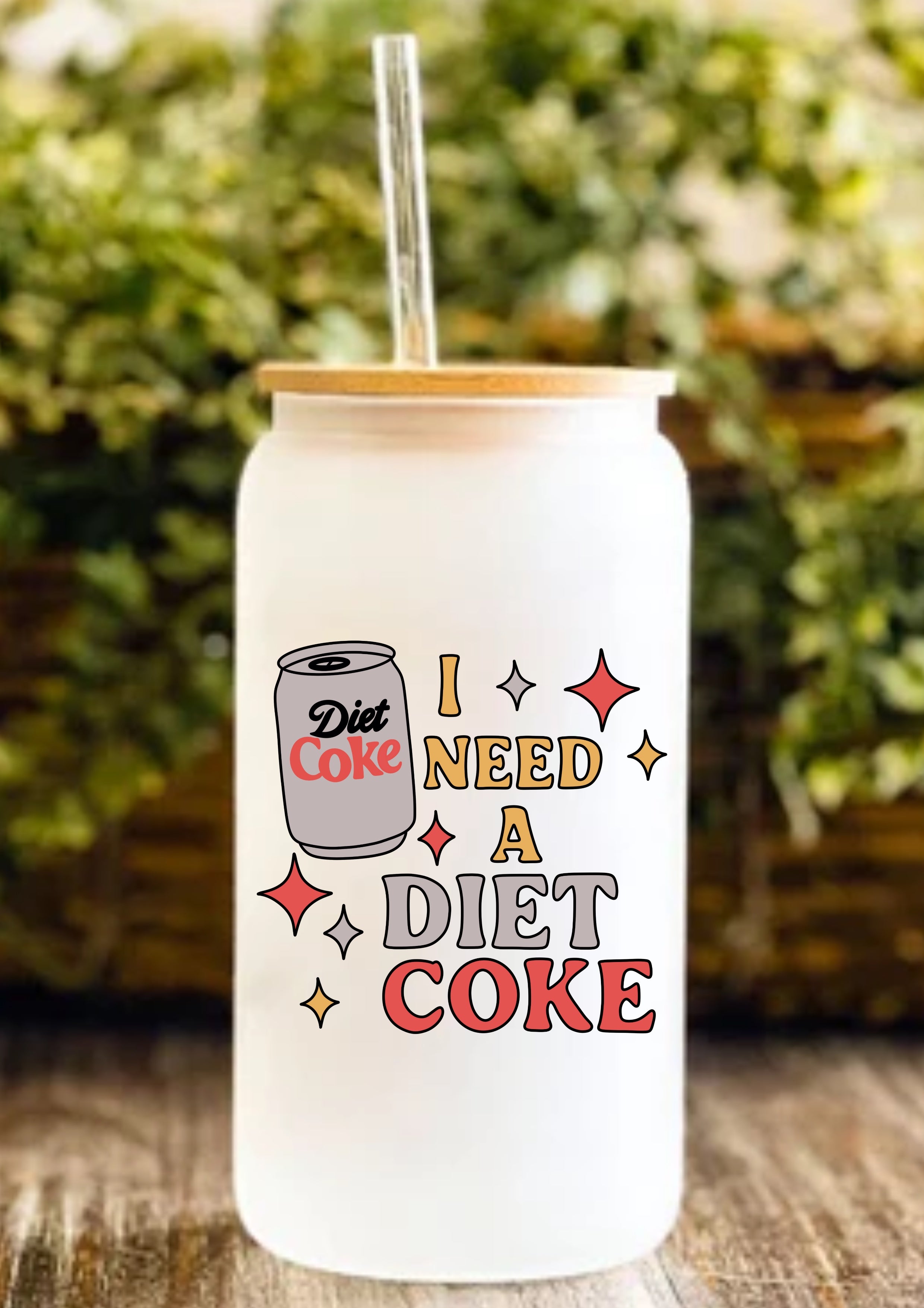 I Need A Diet Coke 12oz Frosted Glass Tumbler