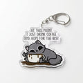 At This Point I Just Drink Coffee And Hope For The Best Acrylic Keyring