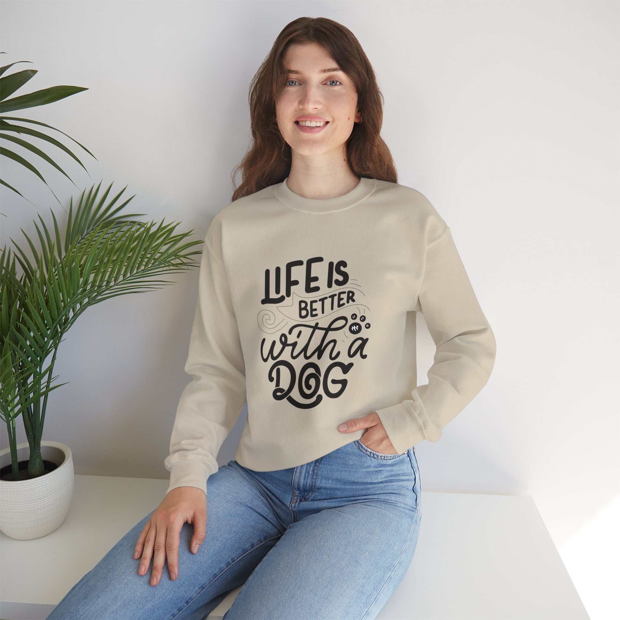 Life Is Better With A Dog Unisex Sweatshirt