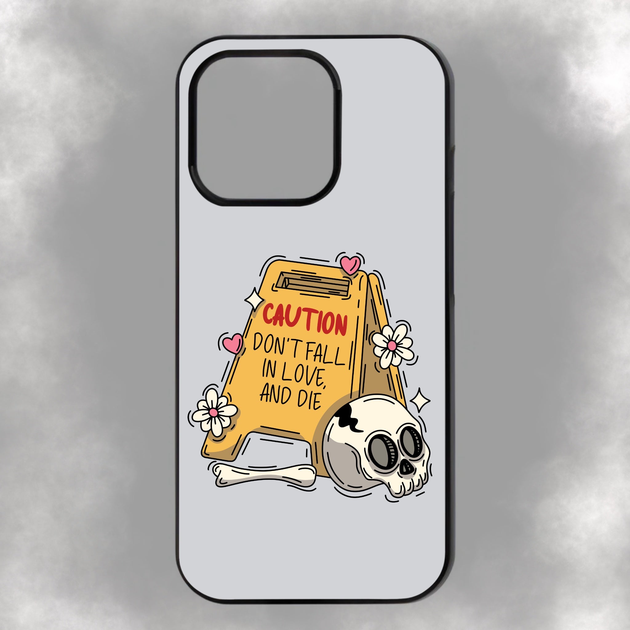 Caution Don’t Fall In Love, And Die iPhone Rubber Phone Case