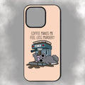 Coffee Makes Me Feel Less Murdery iPhone Rubber Phone Case