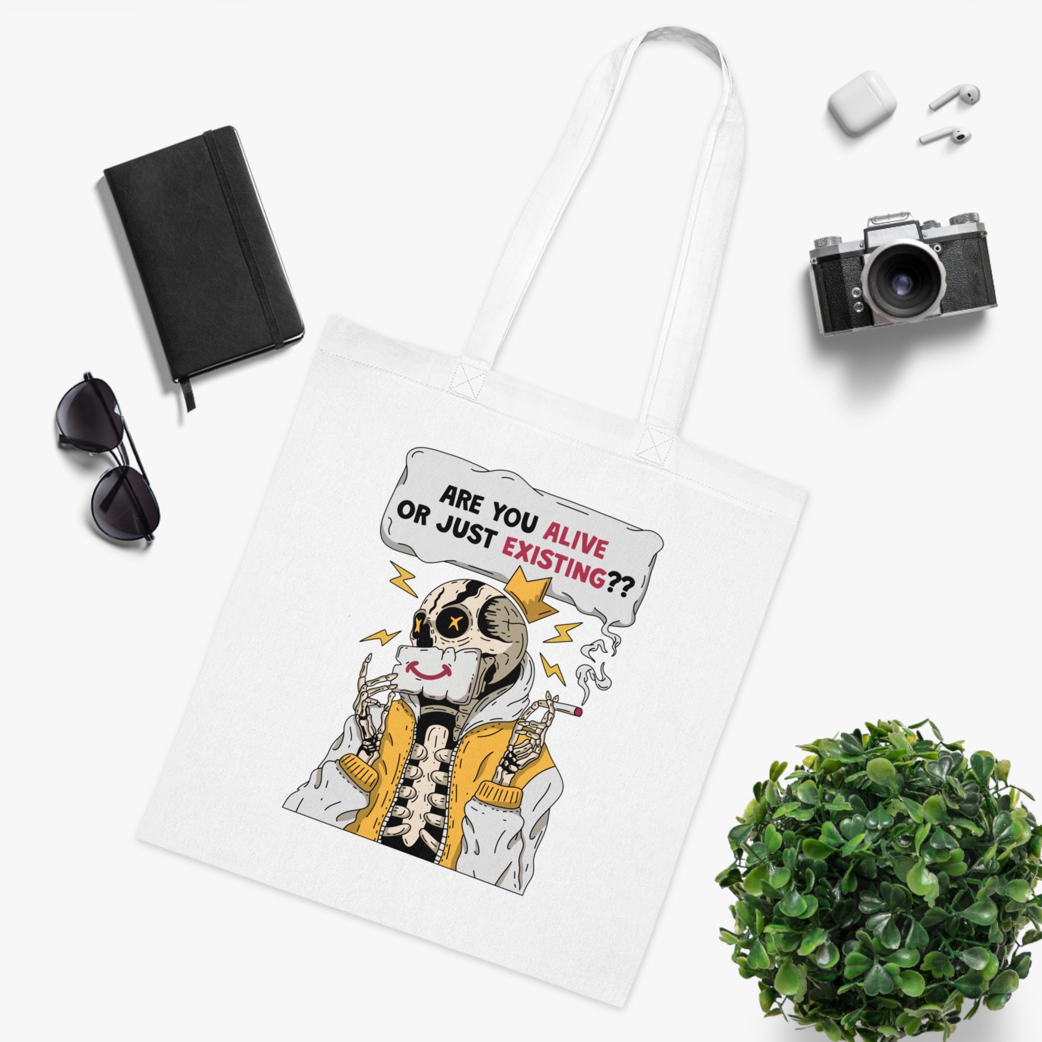 Are You Alive Or Just Existing?? White Tote Bag