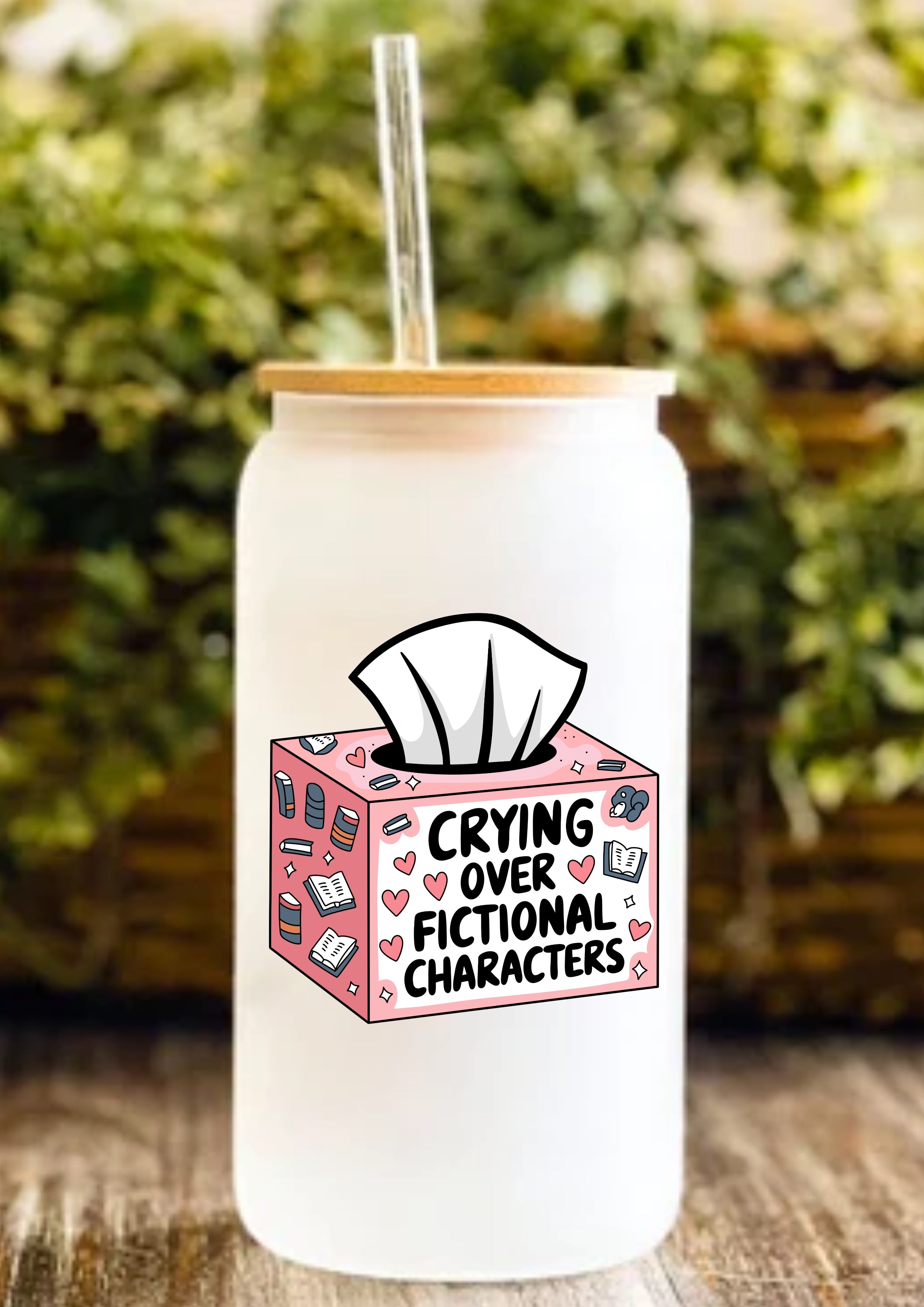 Crying Over Fictional Characters 12oz Frosted Glass Tumbler