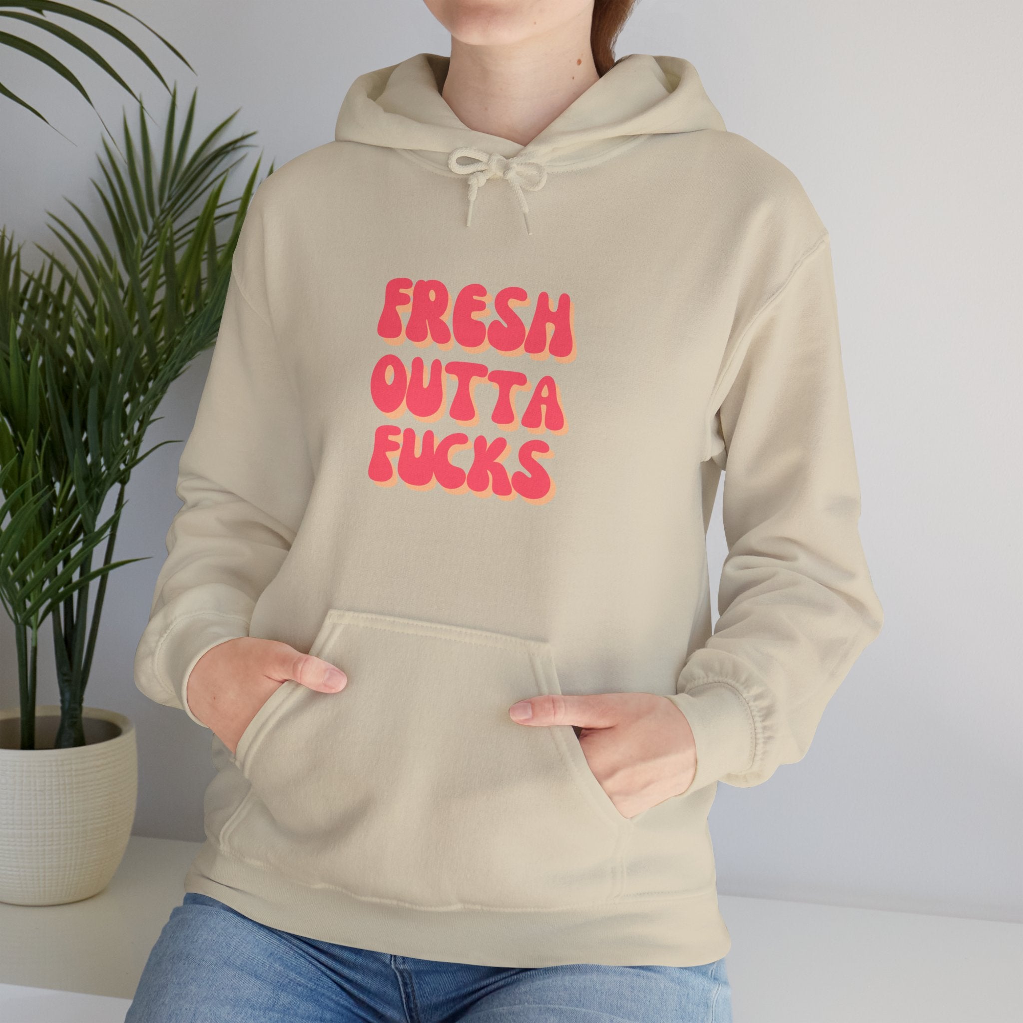 Fresh Outta Fucks Unisex Hoodie