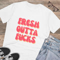 Fresh Outta Fucks Unisex T-Shirt